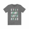Stay Humble Hustle Hard Lettering T-Shirt - Image 2