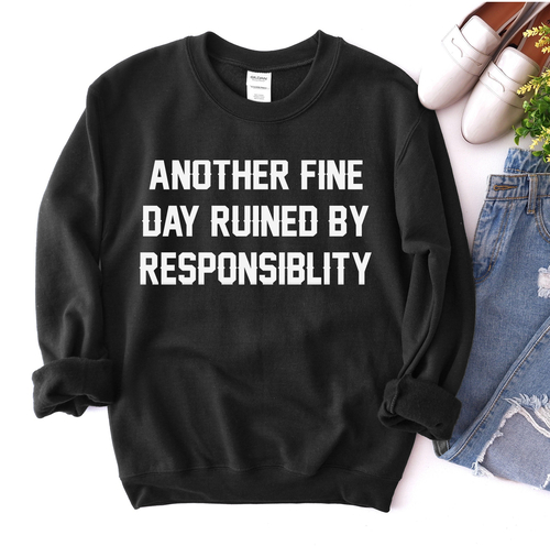 data-13.jpg Another Fine Day Sweatshirt