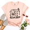 A Pretty Sweet disaster T-shirt - Image 3